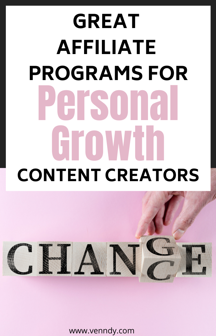Great affiliate programs for personal growth content creators